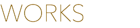 WORKS